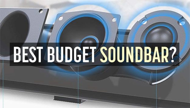 best budget soundbar